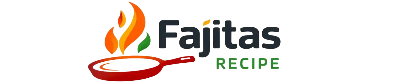 Fajitas Recipe